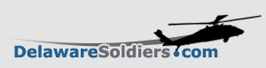 Delaware Soldiers. A web site for Delaware Service men and women serving in Iraq and Afganistan.